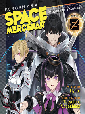 cover image of Reborn as a Space Mercenary: I Woke Up Piloting the Strongest Starship!, Volume 8